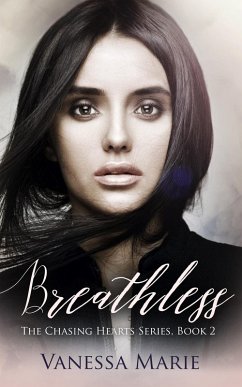 Breathless (The Chasing Hearts Series, #2) (eBook, ePUB) - Marie, Vanessa