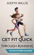 Get Fit Quick Through Running - The... - Bild 1