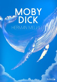 Moby Dick (eBook, ePUB) - Melville, Herman