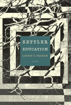 Settler Education (eBook, ePUB) - Graham, Laurie D.