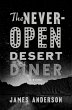 The Never-Open Desert Diner (eBook,... - Bild 1