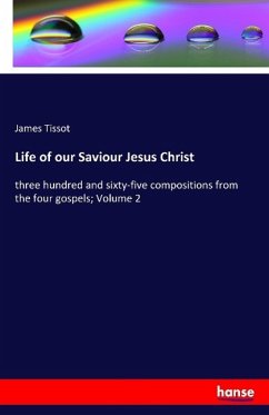 Life of our Saviour Jesus Christ