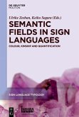 Semantic Fields in Sign Languages (eBook, PDF)