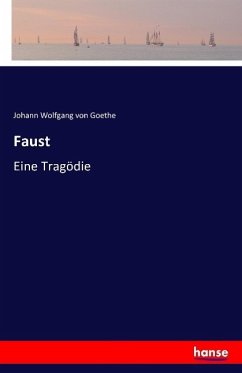 Faust - Goethe, Johann Wolfgang von