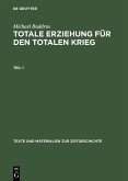 Totale Erziehung für den totalen Krieg (eBook, PDF)