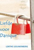 Liefde voor Danique - Een nieuw begin, deel 2 (eBook, ePUB)