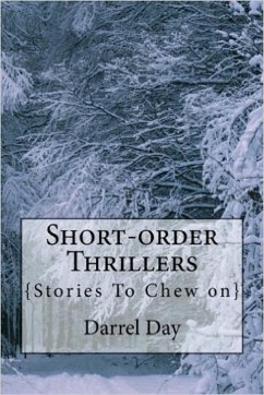 Short Order Thrillers {Something to Chew On} (eBook, ePUB) - Day, Darrel