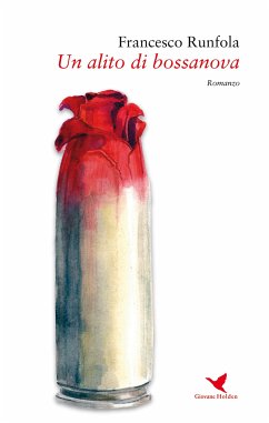 Un alito di bossanova (eBook, ePUB) - Runfola, Francesco