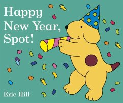 Happy New Year, Spot! - Hill, Eric