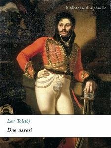 Due ussari (eBook, ePUB) - Tolstoj, Lev