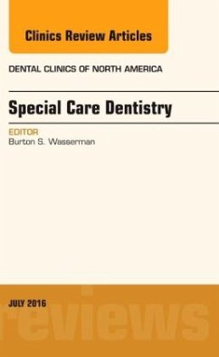 Special Care Dentistry, An issue of Dental Clinics of North America - Wasserman, Burton S.