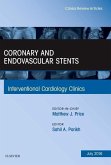 Coronary and Endovascular Stents, an Issue of Interventional Cardiology Clinics