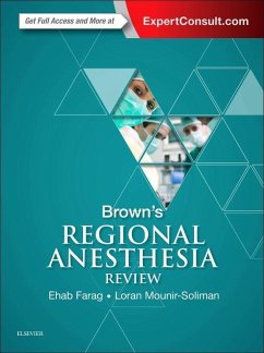 Brown's Regional Anesthesia Review - Farag, Ehab; Mounir-Soliman, Loran