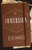 Immersion: A Writer's Guide to Going Deep