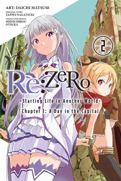 RE: Zero -Starting Life in Another World-, Chapter 1: A Day in the Capital, Vol. 2 (Manga) - Nagatsuki, Tappei