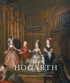 William Hogarth: A Complete Catalogue of the Paintings - Einberg, Elizabeth