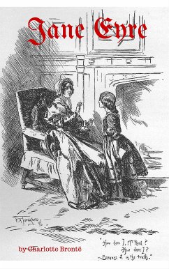 Jane Eyre (eBook, ePUB) - Brontë, Charlotte; Brontë, Charlotte
