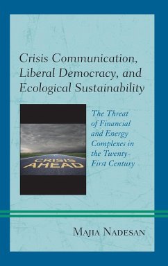 Crisis Communication, Liberal Democracy, and Ecological Sustainability - Nadesan, Majia