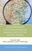 Contemporary Conversations on Immigration in the United States
