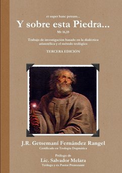 Y sobre esta Piedra... - Fernández Rangel, J. R. Getsemaní