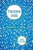 Talking God: Philosophers on Belief