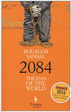 2084: The End of the World - Sansal, Boualem