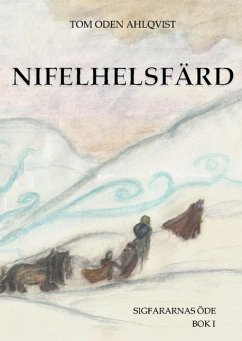 Nifelhelsfärd - Ahlqvist, Tom Oden