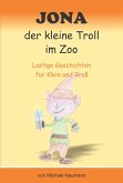 Jona der kleine Troll im Zoo (eBook, ePUB)