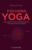 Focusing Yoga (eBook, ePUB)