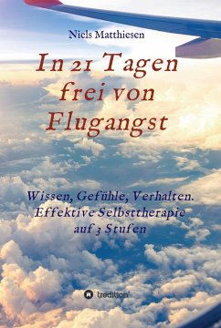In 21 Tagen frei von Flugangst (eBook, ePUB) - Matthiesen, Niels
