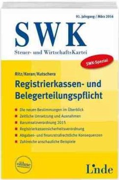 SWK-Spezial Registrierkassen- und Belegerteilungspflicht (f. Österreich) - Ritz, Christoph; Koran, Birgitt U.; Kutschera, Axel