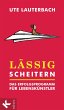 Lässig scheitern (eBook, ePUB) - Bild 1