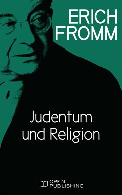 Judentum und Religion (eBook, ePUB) - Fromm, Erich
