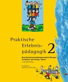 Praktische Erlebnispädagogik - Neue Sammlung handlungsorientierter Übungen für Seminar und Training. Band 2 (eBook, ePUB)