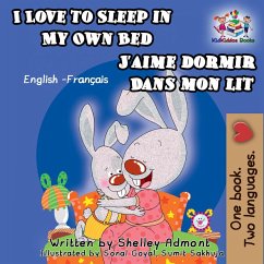 I Love to Sleep in My Own Bed J'aime dormir dans mon lit: English French Bilingual Edition (English French Bilingual Collection) (eBook, ePUB) - Admont, Shelley; Books, Kidkiddos