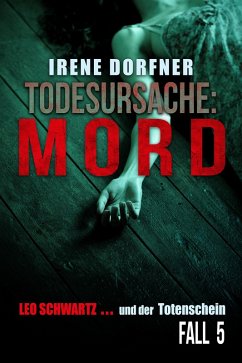 Todesursache: MORD (eBook, ePUB) - Dorfner, Irene