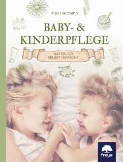 Baby- & Kinderpflege (eBook, ePUB) - Hermann, Inés