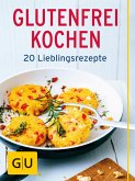 Glutenfrei kochen (eBook, ePUB)