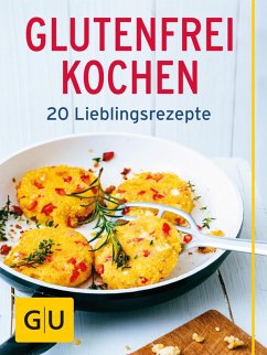 Glutenfrei kochen (eBook, ePUB) - Kintrup, Martin; Pfannebecker, Inga; Staabs, Nicole