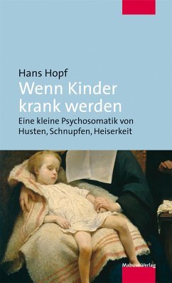 Wenn Kinder krank werden (eBook, ePUB) - Hopf, Hans