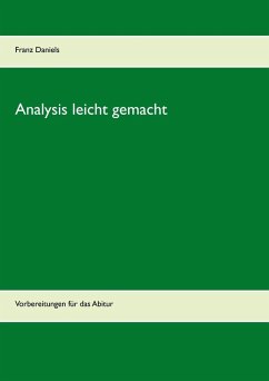 Analysis leicht gemacht (eBook, ePUB) - Daniels, Franz