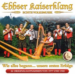 Wie Alles Begann.Unsere Ersten Erfolge - Ebbser Kaiserklang