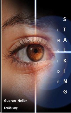 Inside Stalking (eBook, ePUB) - Heller, Gudrun