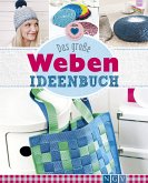 Das große Weben Ideenbuch (eBook, ePUB)