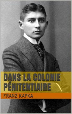 Dans la Colonie pénitentiaire (eBook, ePUB)