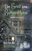 Der Geist vom Ruthardthaus (eBook, ePUB)