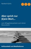 Aber sprich nur (k)ein Wort... (eBook, ePUB)
