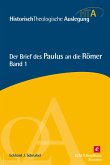 Der Brief des Paulus an die Römer, Kapitel 1-5 (eBook, PDF)