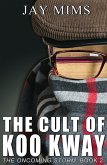 The Cult Of Koo Kway (Dan Landis Mystery Series, #3) (eBook, ePUB)