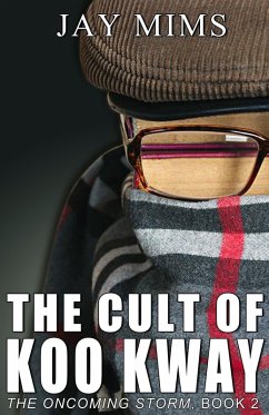 The Cult Of Koo Kway (Dan Landis Mystery Series, #3) (eBook, ePUB) - Mims, Jay